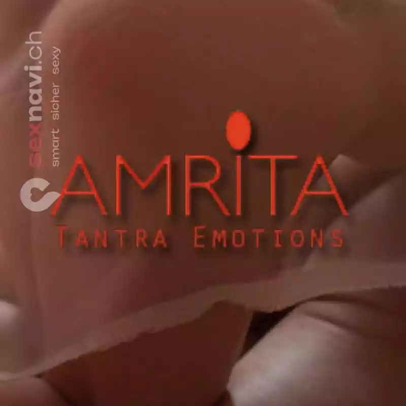 Amrita Tantra Emotions Amrita Tantra Emotions Zürich Umgebung